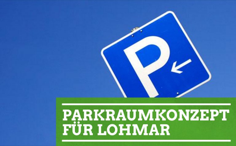 Parken in Lohmar-Ort weiter kostenfrei!
