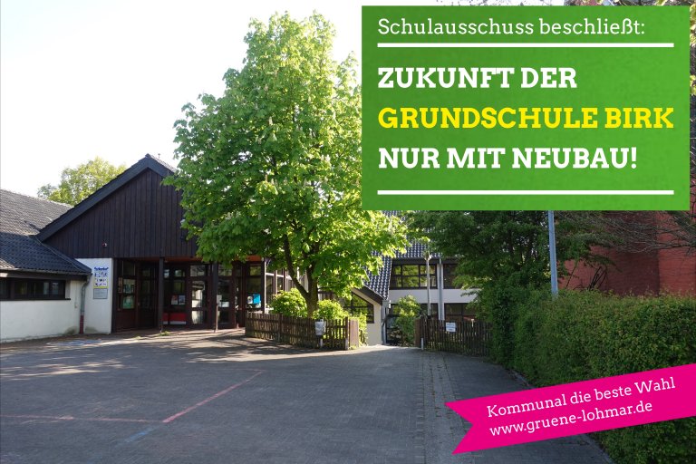 Grundschule Birk: Schulausschuss emfiehlt Neubau