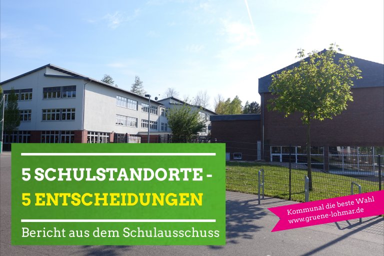 5 Schulstandorte in Lohmar – 5 Entscheidungen